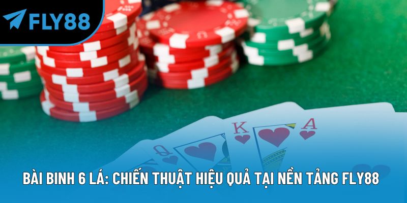 bài binh 6 lá